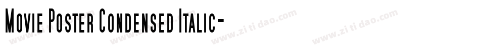 Movie Poster Condensed Italic字体转换